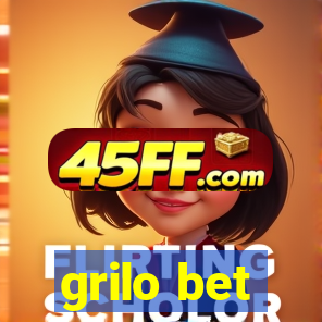 grilo bet
